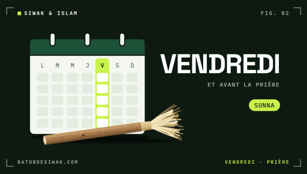Calendrier avec le vendredi surligné et bâton de siwak : le siwak le vendredi et avant la prière, une sunna